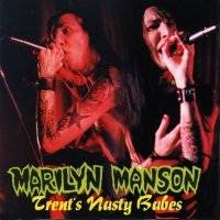 Marilyn Manson : Trent's Nasty Babes